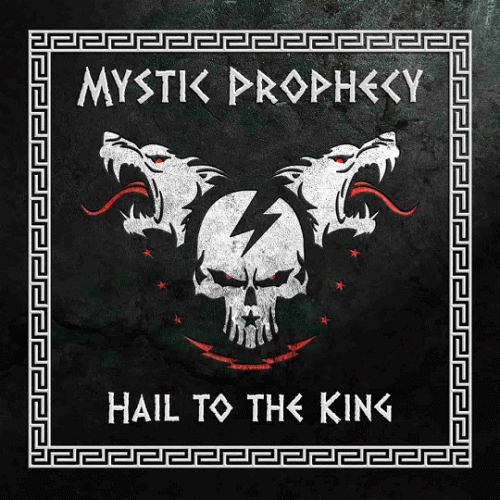 Mystic Prophecy : Hail to the King